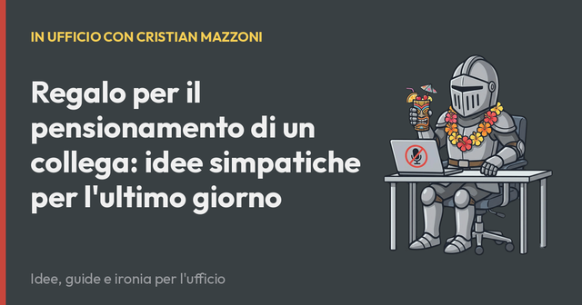Regalo per il pensionamento di un collega: idee simpatiche per l'ultimo giorno