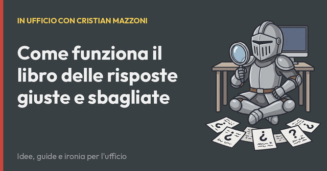 Come funziona il libro delle risposte giuste e sbagliate