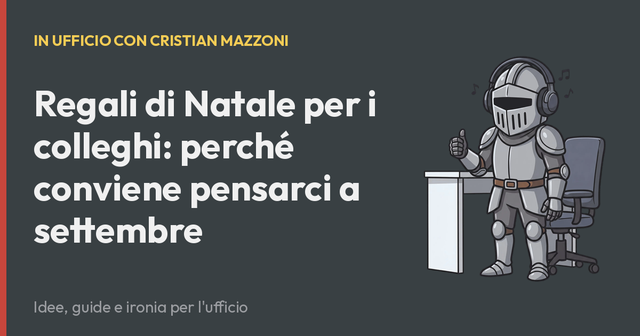 Regali di Natale per i colleghi: perché conviene pensarci a settembre