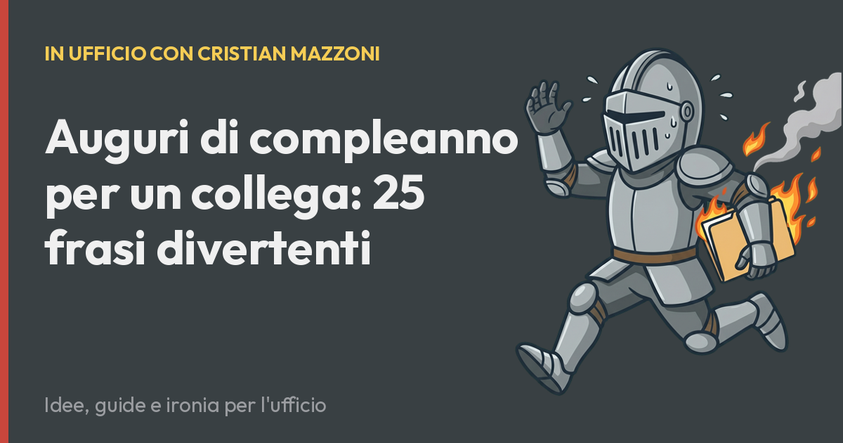 Auguri di compleanno per un collega: 25 frasi divertenti