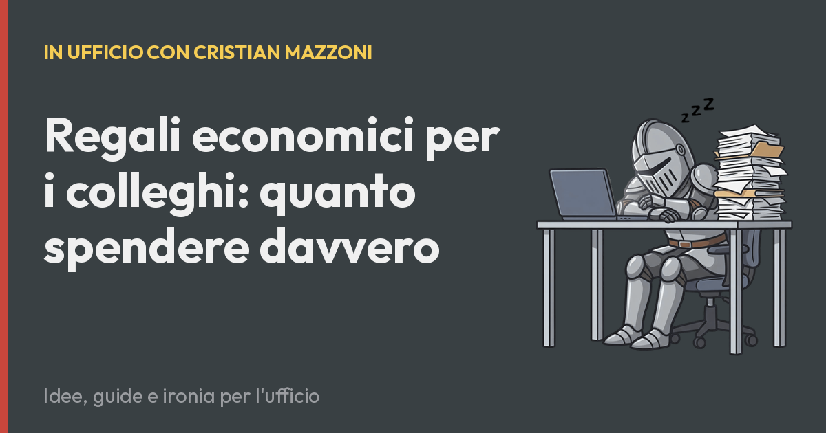 Regali economici per i colleghi: quanto spendere davvero