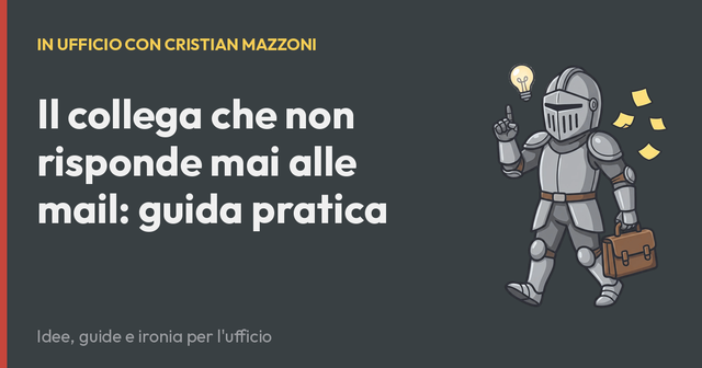 Il collega che non risponde mai alle mail: guida pratica