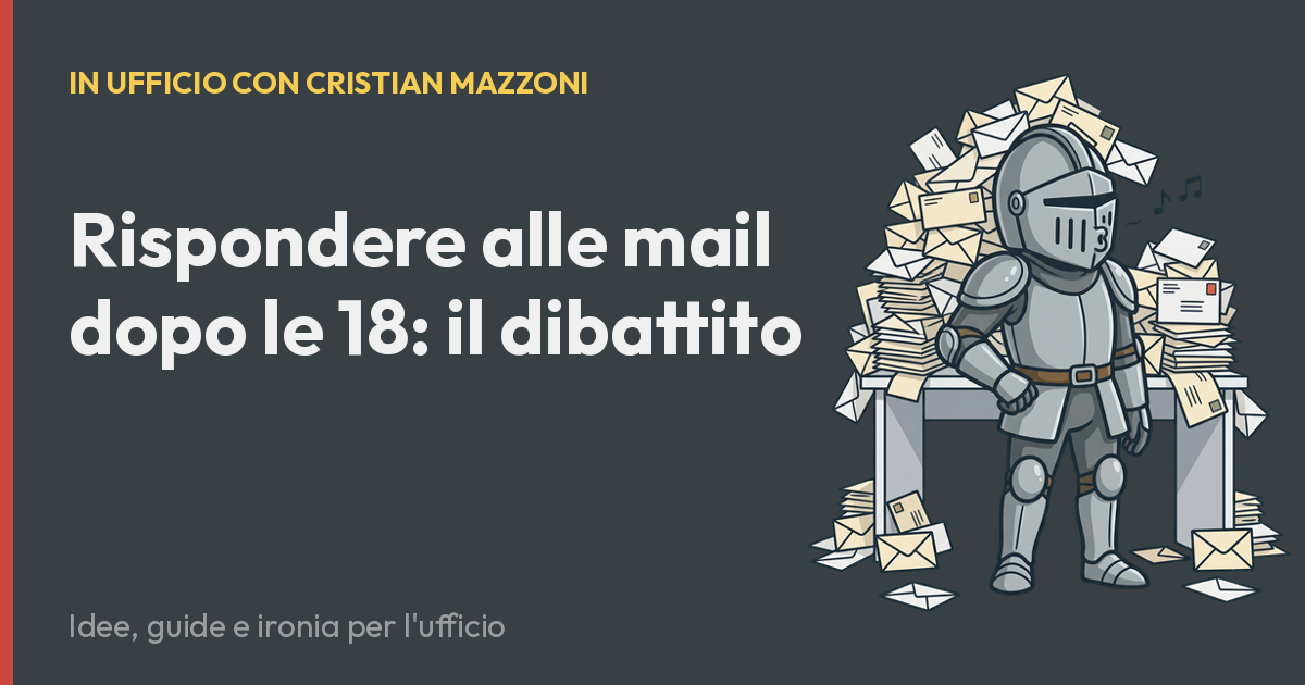 Rispondere alle mail dopo le 18: il dibattito