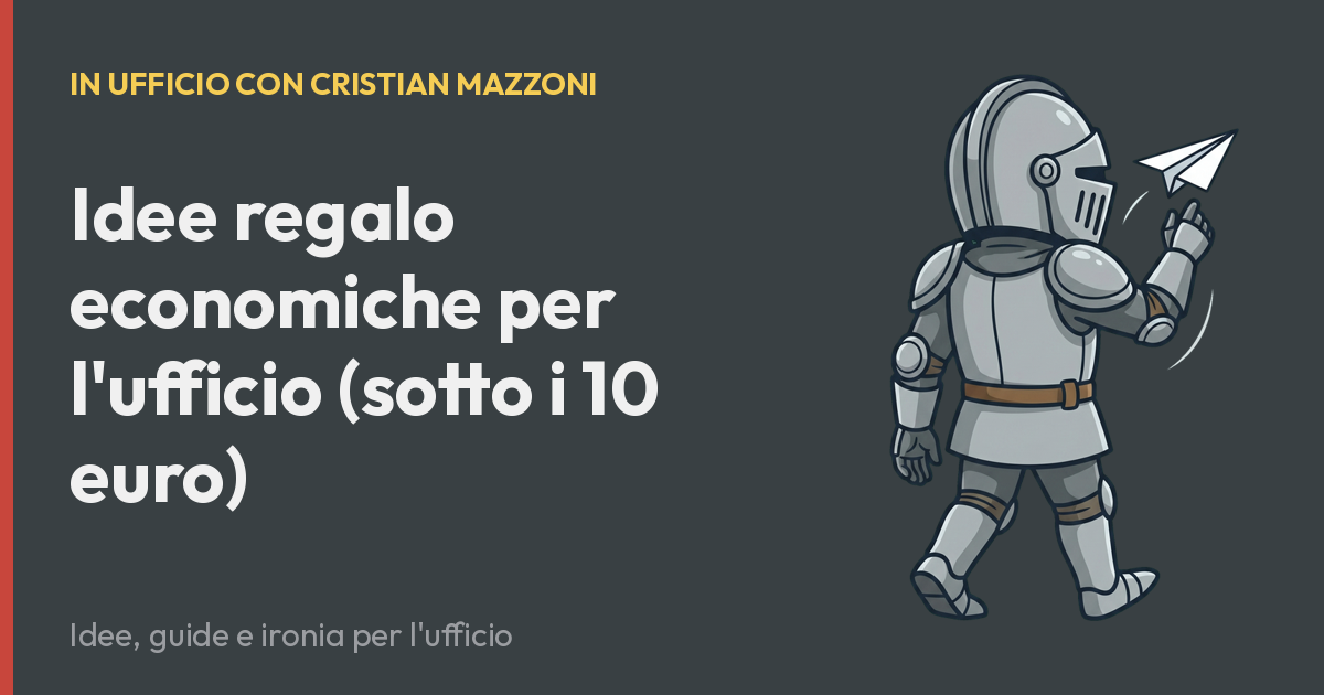 Idee regalo economiche per l'ufficio (sotto i 10 euro)