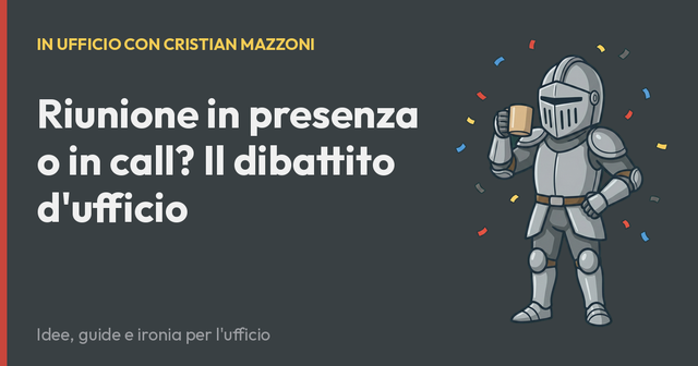 Riunione in presenza o in call? Il dibattito d'ufficio