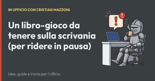 Un libro-gioco da tenere sulla scrivania (per ridere in pausa)