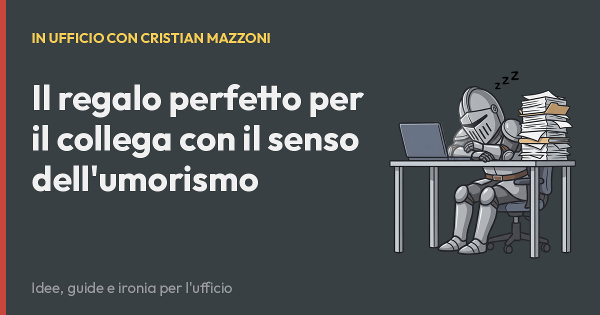 Il regalo perfetto per il collega con il senso dell'umorismo